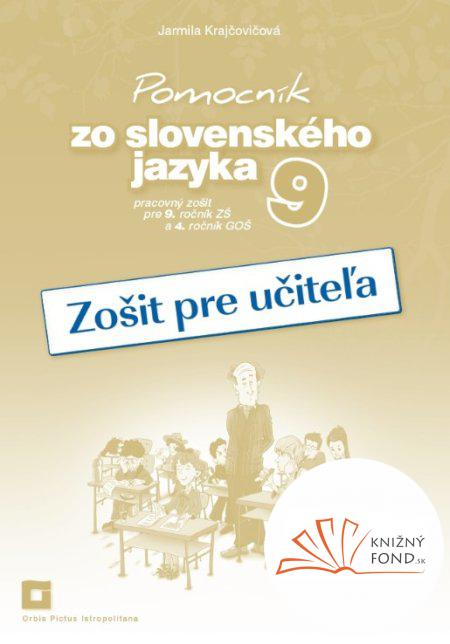 Pomocník zo slovenského jazyka 9 (zošit pre učiteľa)