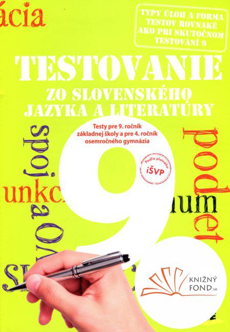 Testovanie 9 zo slovenského jazyka a literatúry