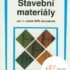 Stavební materiály pro 1.r. SPŠ, CZ